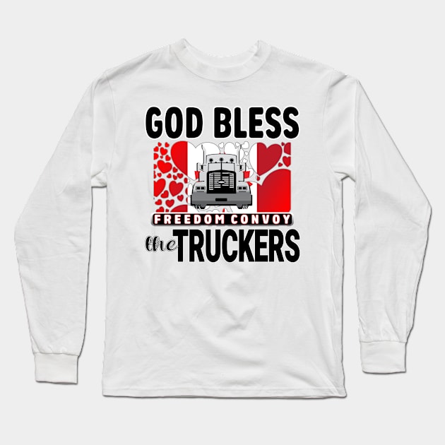 GOD BLESS THE TRUCKERS FREEDOM CONVOY 2022 - THANKS TO THE TRUCKERS FREEDOM CONVOY 2022 Long Sleeve T-Shirt by KathyNoNoise